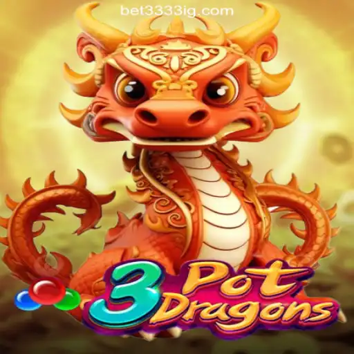 Discover the Thrills of 3PotDragons on Bet3333.com