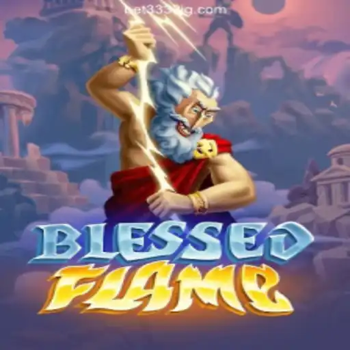 The Thrilling World of BlessedFlame on Bet3333.com Platform