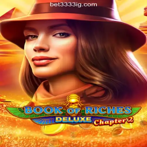 Book of Riches Deluxe Chapter 2: A New Adventure in Online Slots