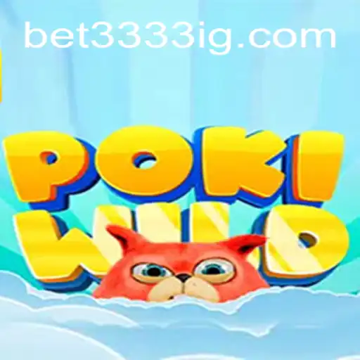 Discover the Exciting World of PokiWild on Bet3333.com: The Ultimate Online Slots Experience in Brazil