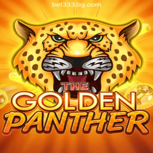 GOLDENPANTHER: Explore the Thrilling World of Online Slots on Bet3333.com Platform