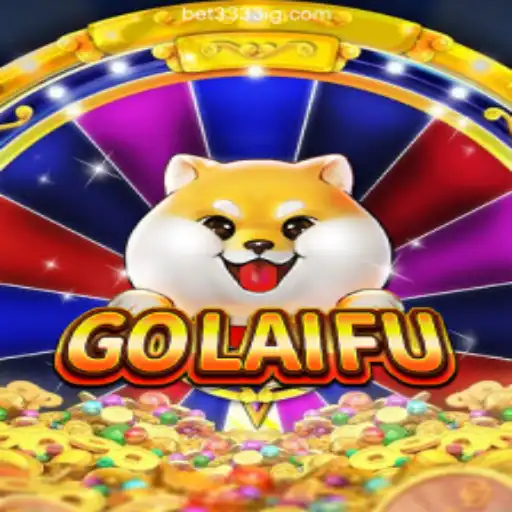 Exploring GoLaiFu: The Leading Game on Bet3333.com Platform-Online Slots Brasil #1