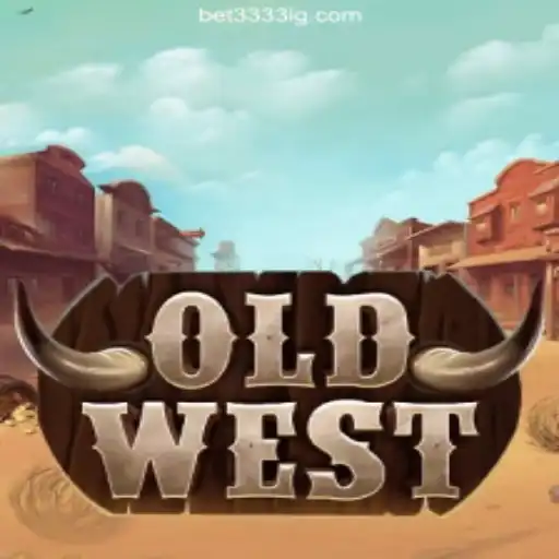 Exploring OldWest on Bet3333.com: The Thrilling Online Slots Experience