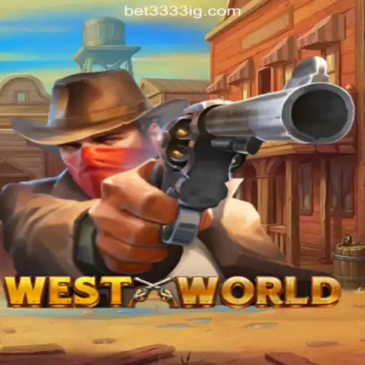 Exploring the Thrilling World of WestWorld Slots on Bet3333.com